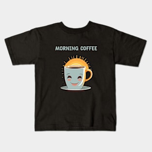 Morning with coffee Kids T-Shirt